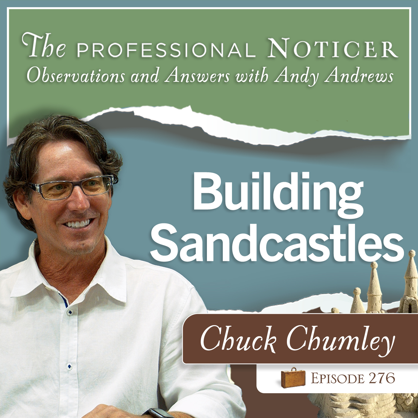 Building Sandcastles with Chuck Chumley