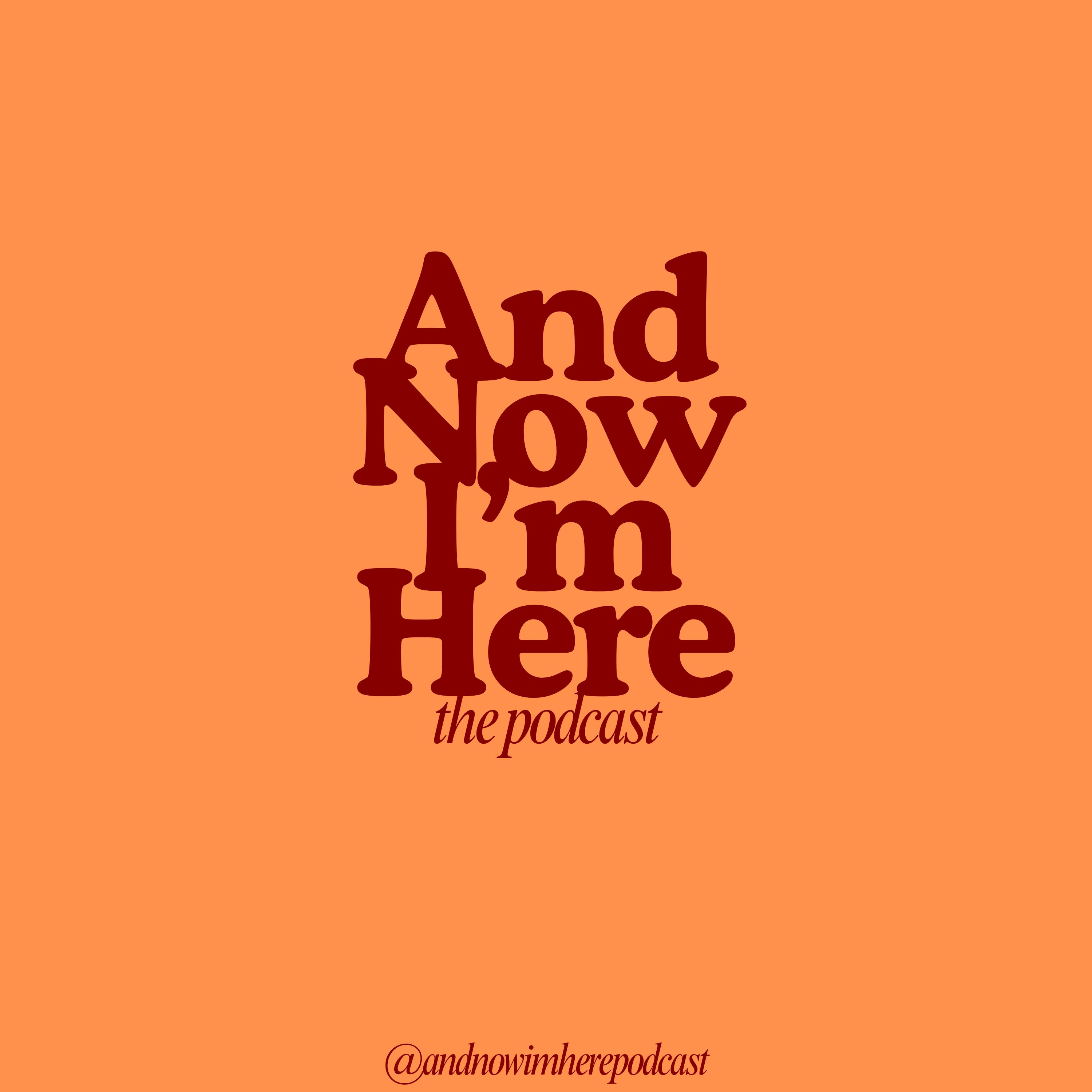 01: And Now I'm Here - Launch Episode