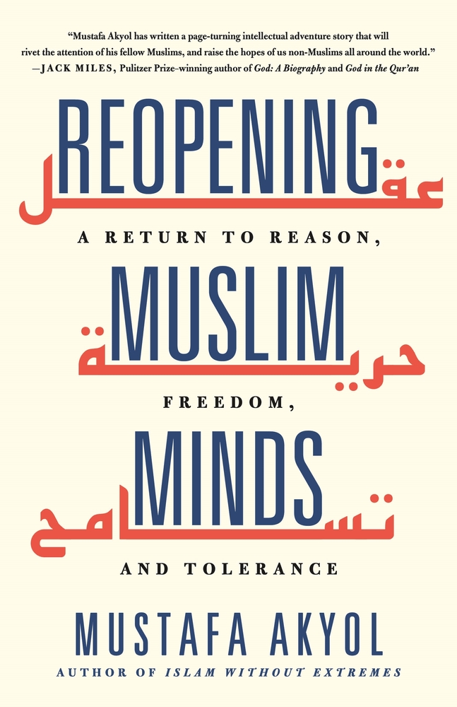 325 - Mustafa Akyol (Reopening Muslim Minds)