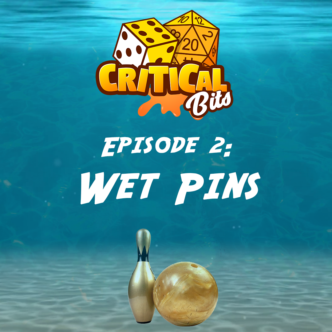 Episode 2: Wet Pins