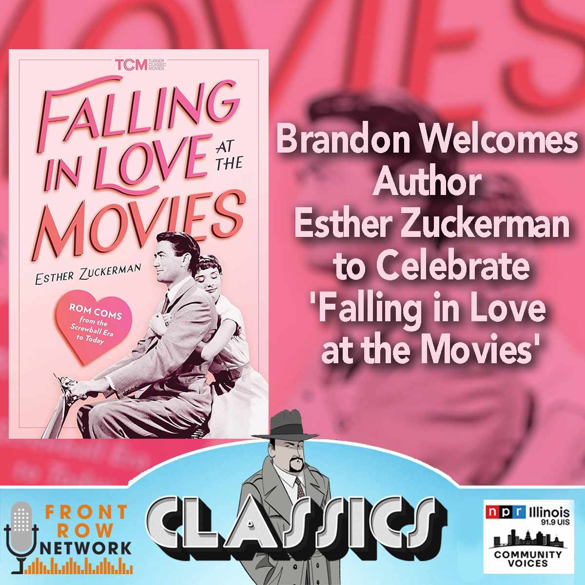 CLASSICS-Falling in Love at the Movies-Interview with Esther Zuckerman