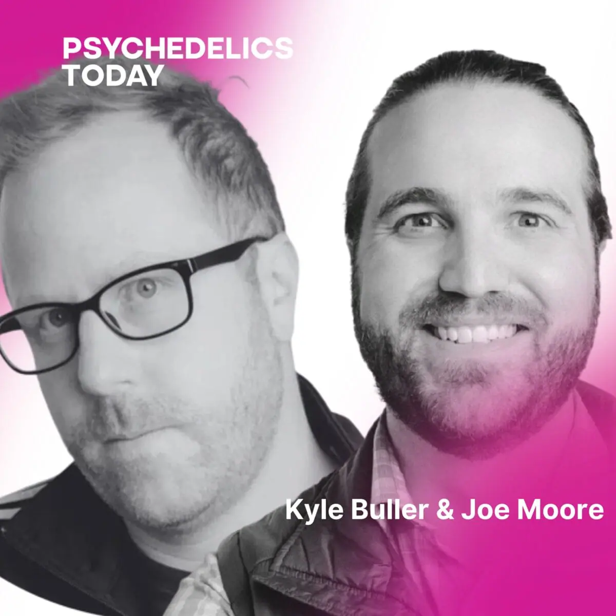 PT 641 - Joe Moore & Kyle Buller - Holotropic Breathwork, Somatics, and Foundations for Psychedelic Work PT 641 - Joe Moore & Kyle Buller - Holotropic Breathwork, Somatics, and Foundations for Psychedelic Work