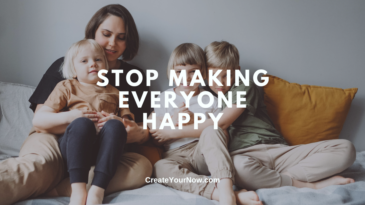 3734 Stop Making Everyone Happy