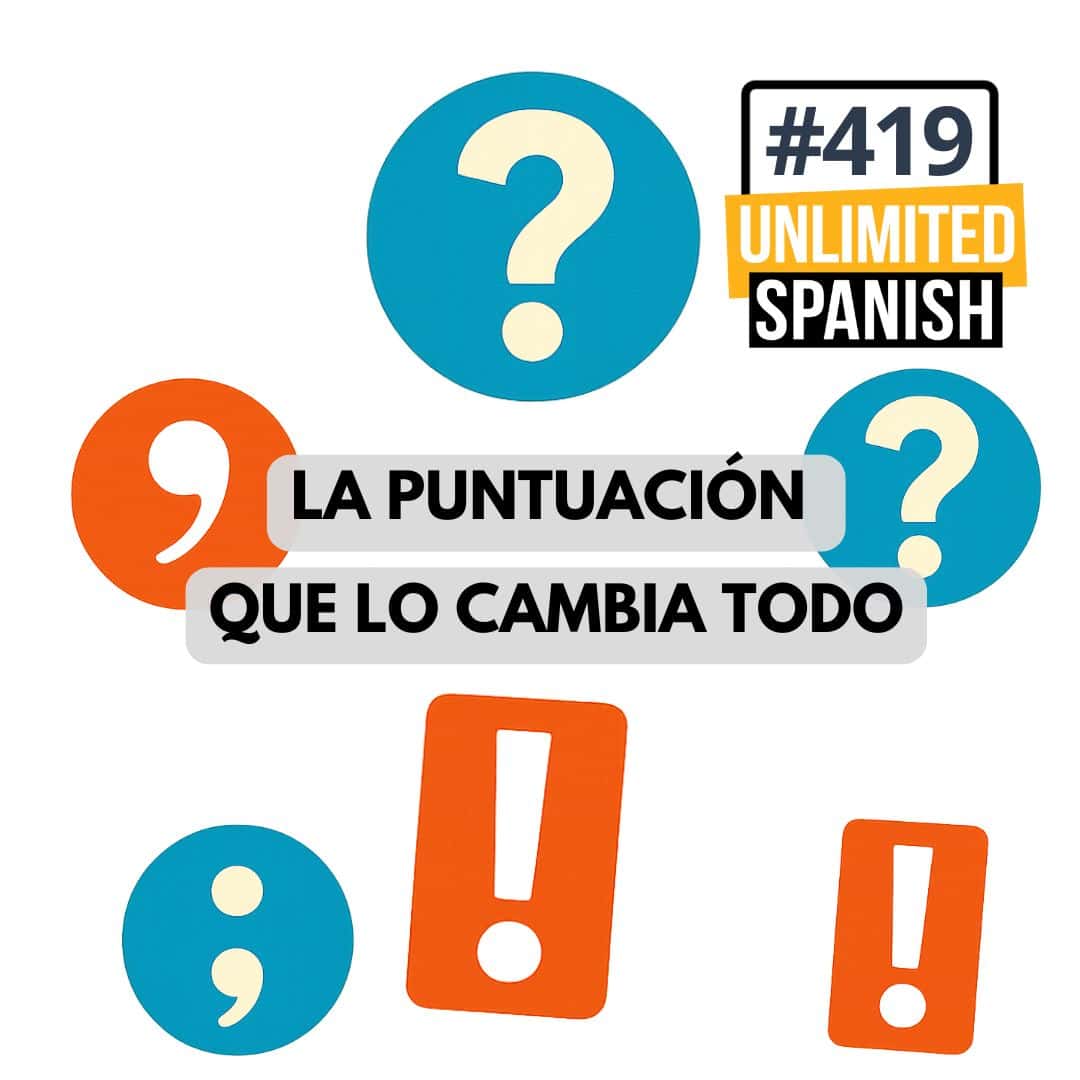 #419 La puntuación que lo cambia todo