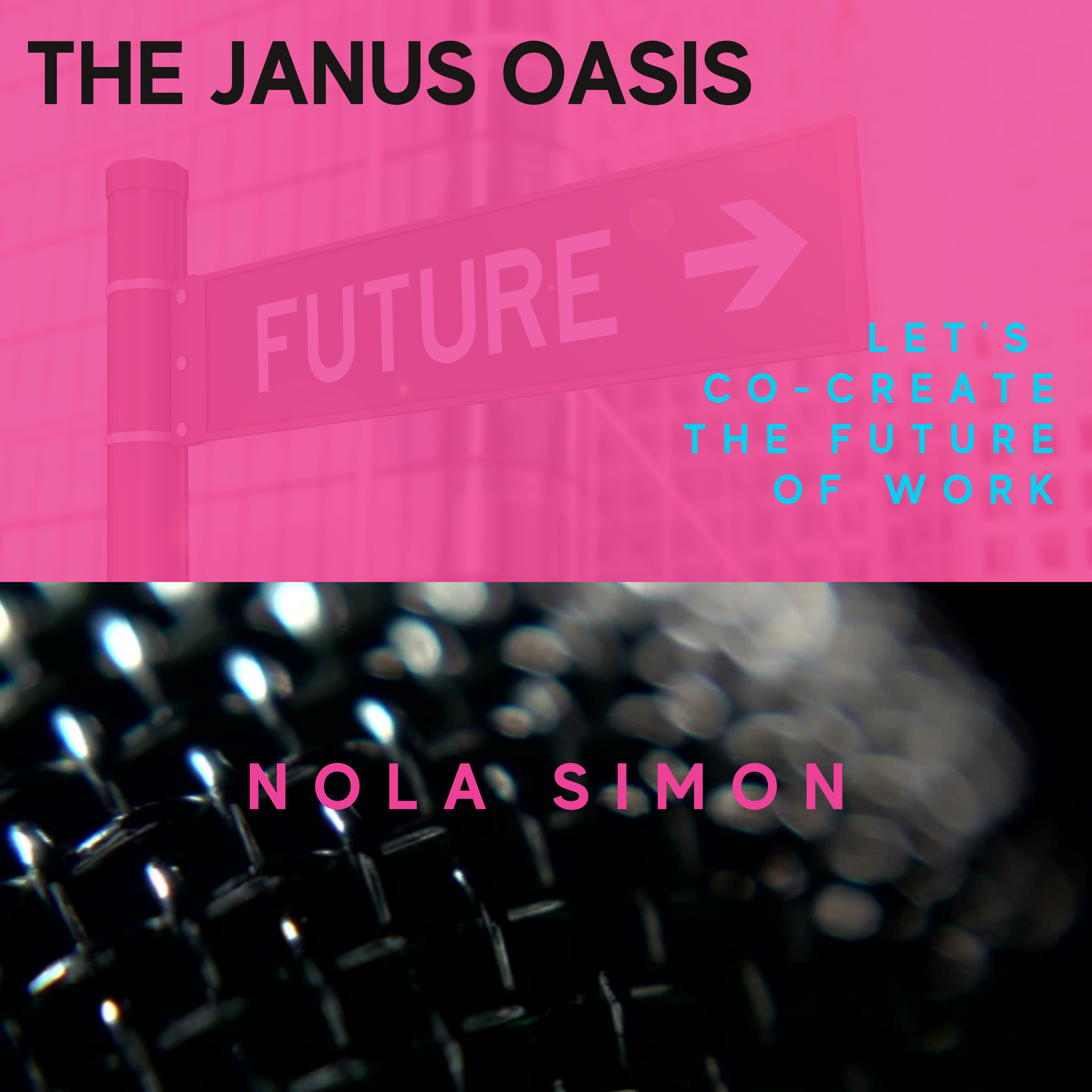 Hope & Possibilties: A Love Letter to the Future of Work