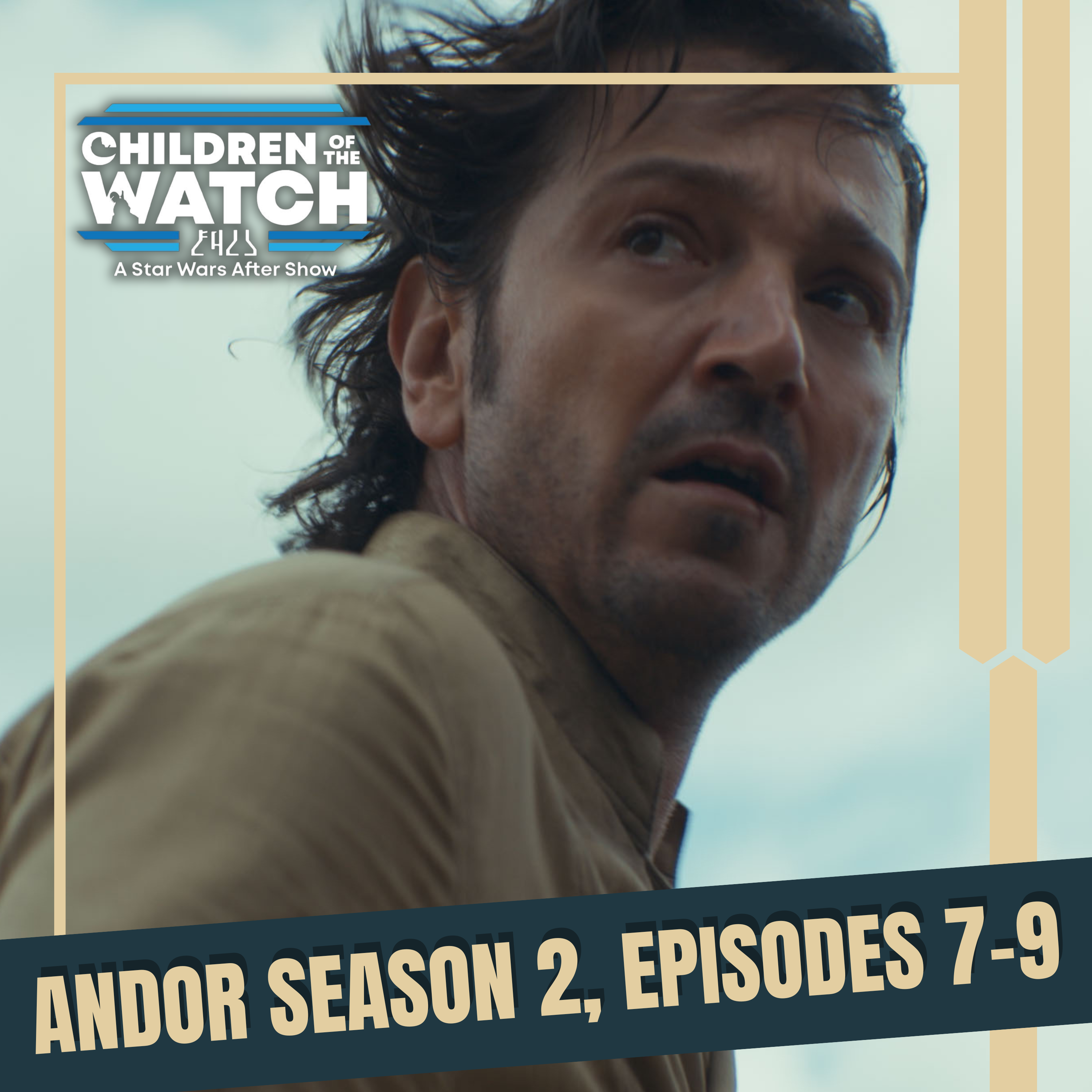 Andor Season 2, Episodes 7-9