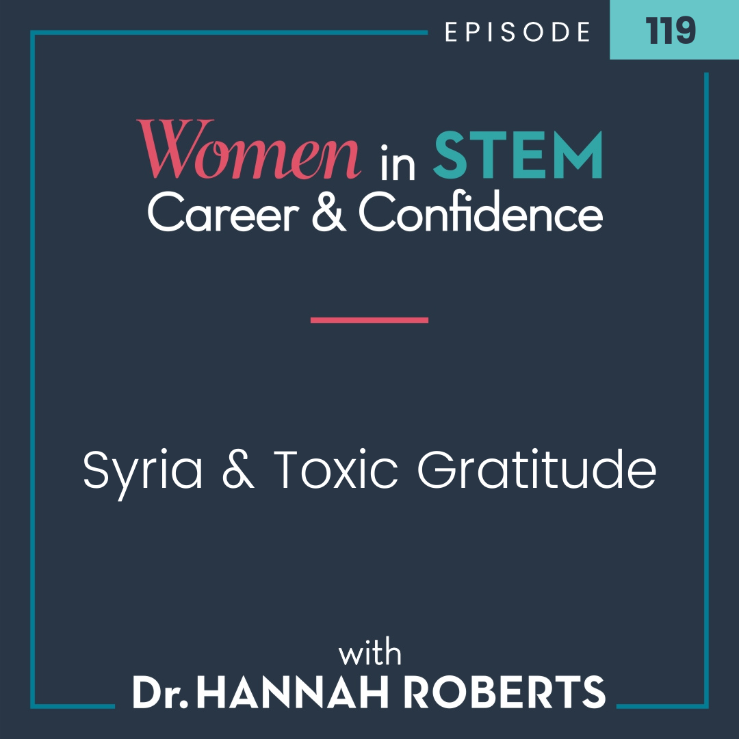 119 Syria & Toxic Gratitude