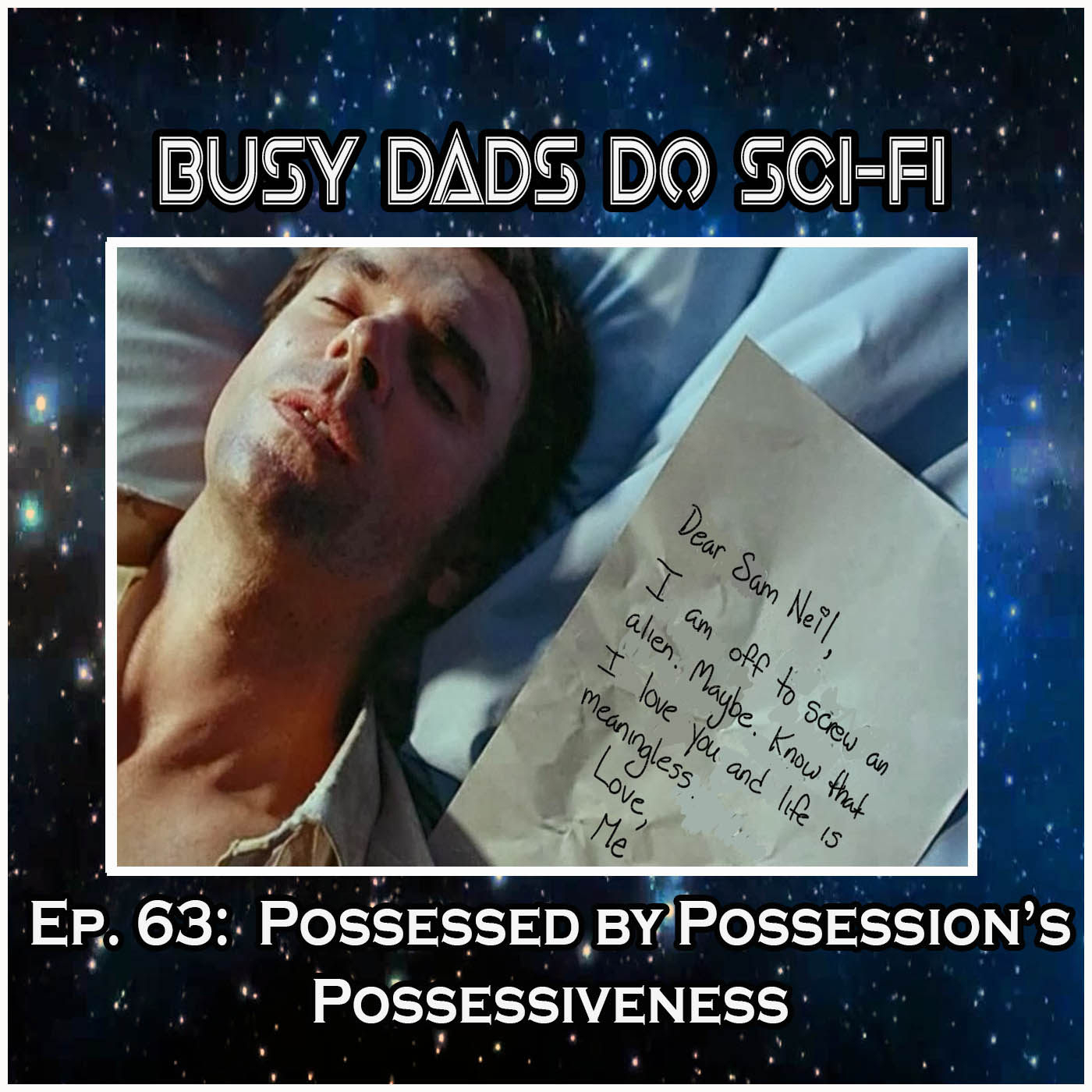 EP. 63:  Possessed by Possession's Possessiveness