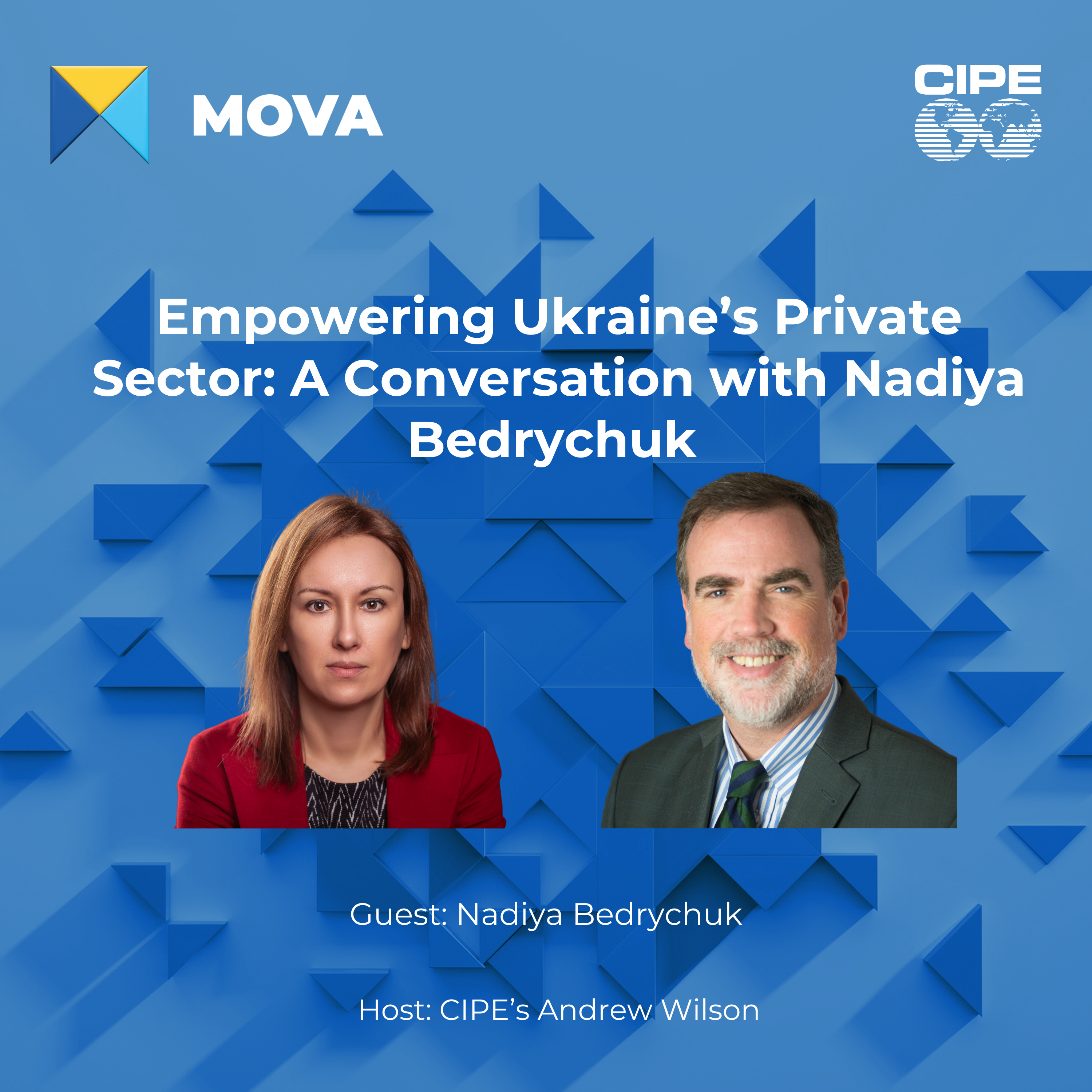 384: Empowering Ukraine’s Private Sector: A Conversation with Nadiya Bedrychuk