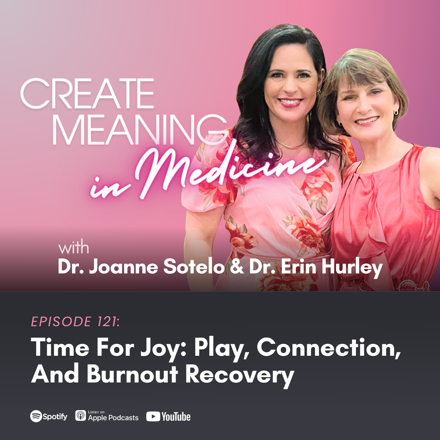 121. Time For Joy: Play, Connection, And Burnout Recovery