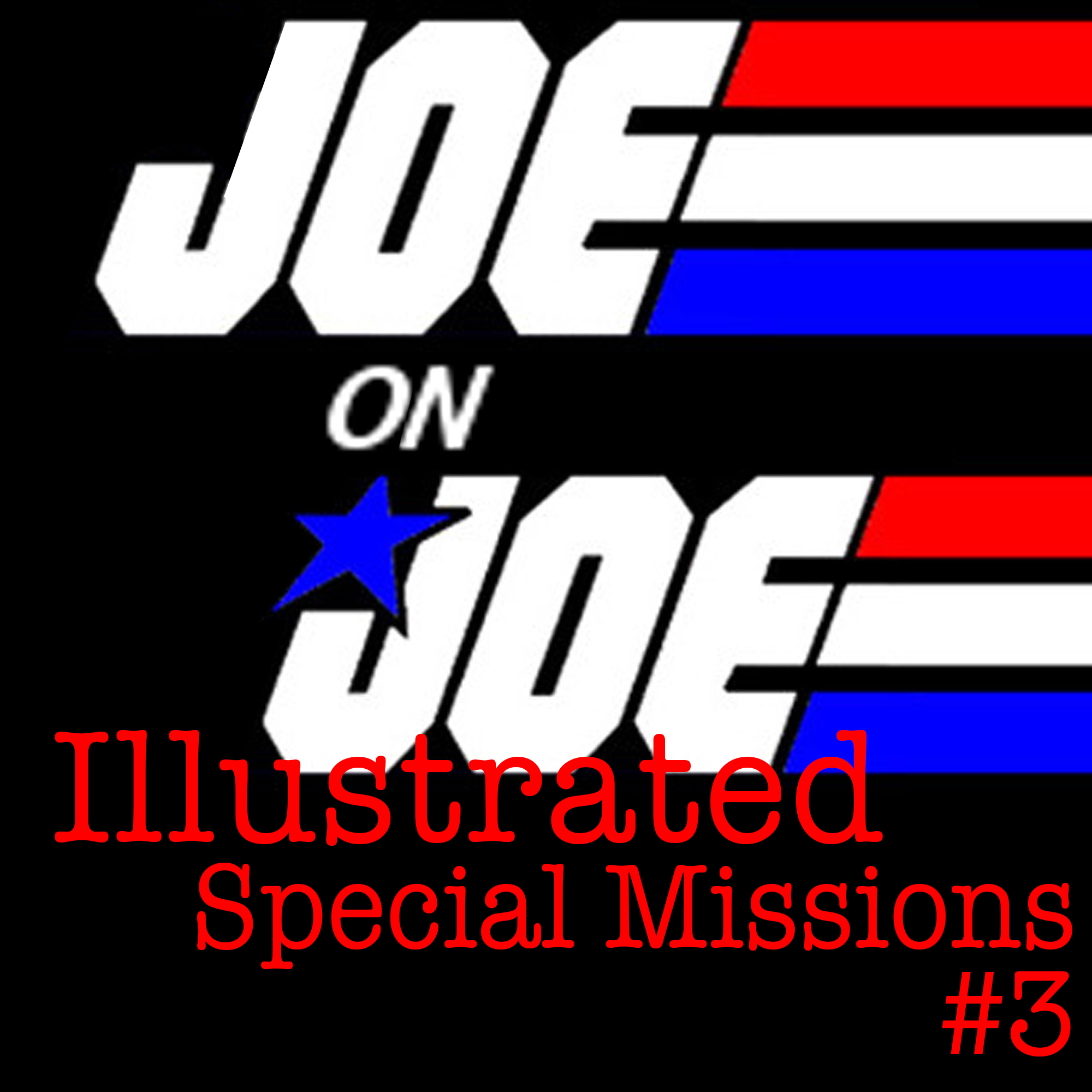 Joe on Joe - A G.I. Joe Podcast