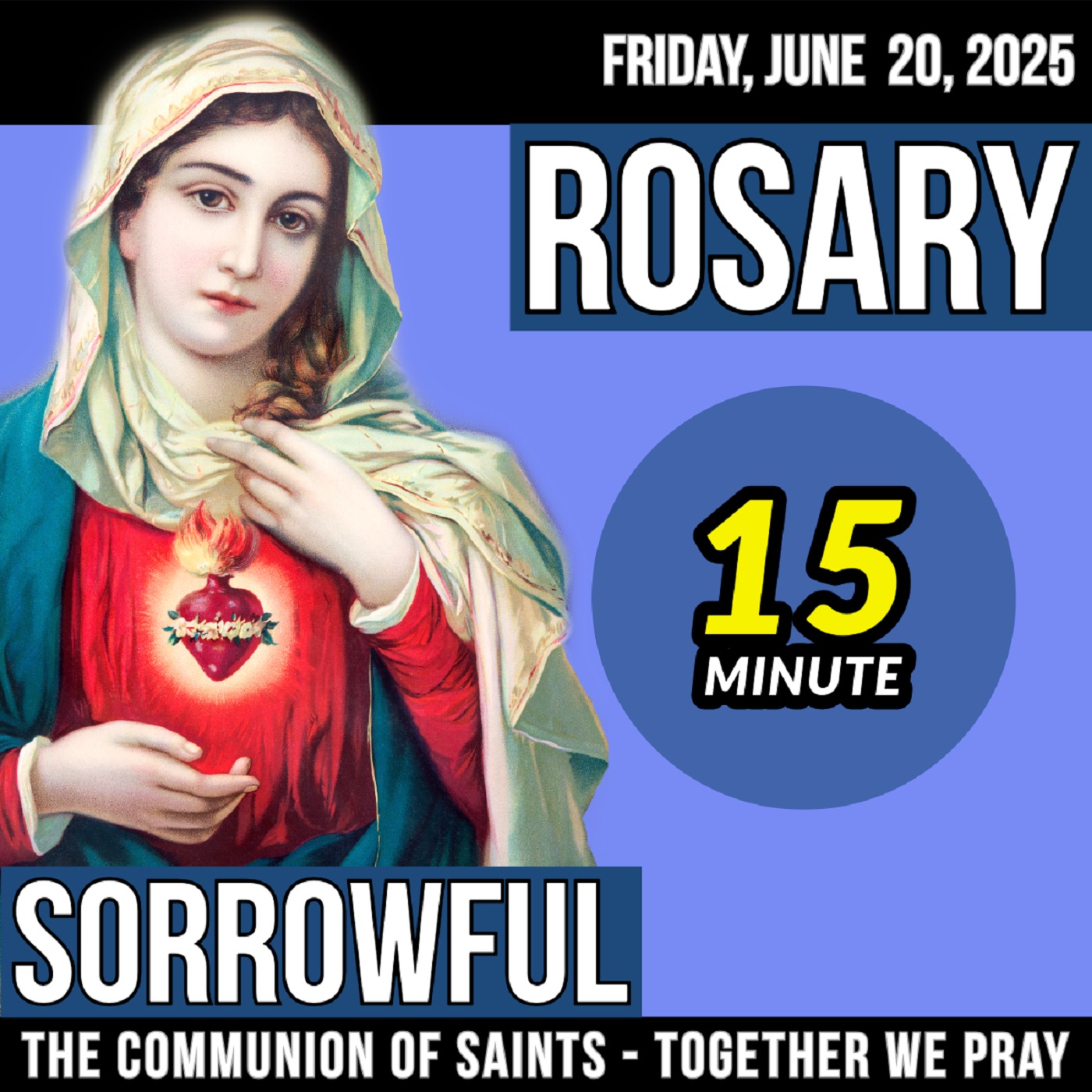 LISTEN - ROSARY FRIDAY - Theme: OUR BREAD OF LIFE