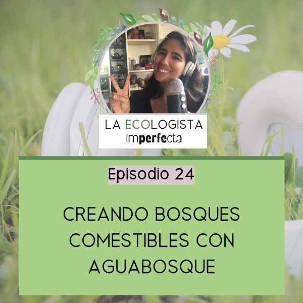 La Ecologista Imperfecta