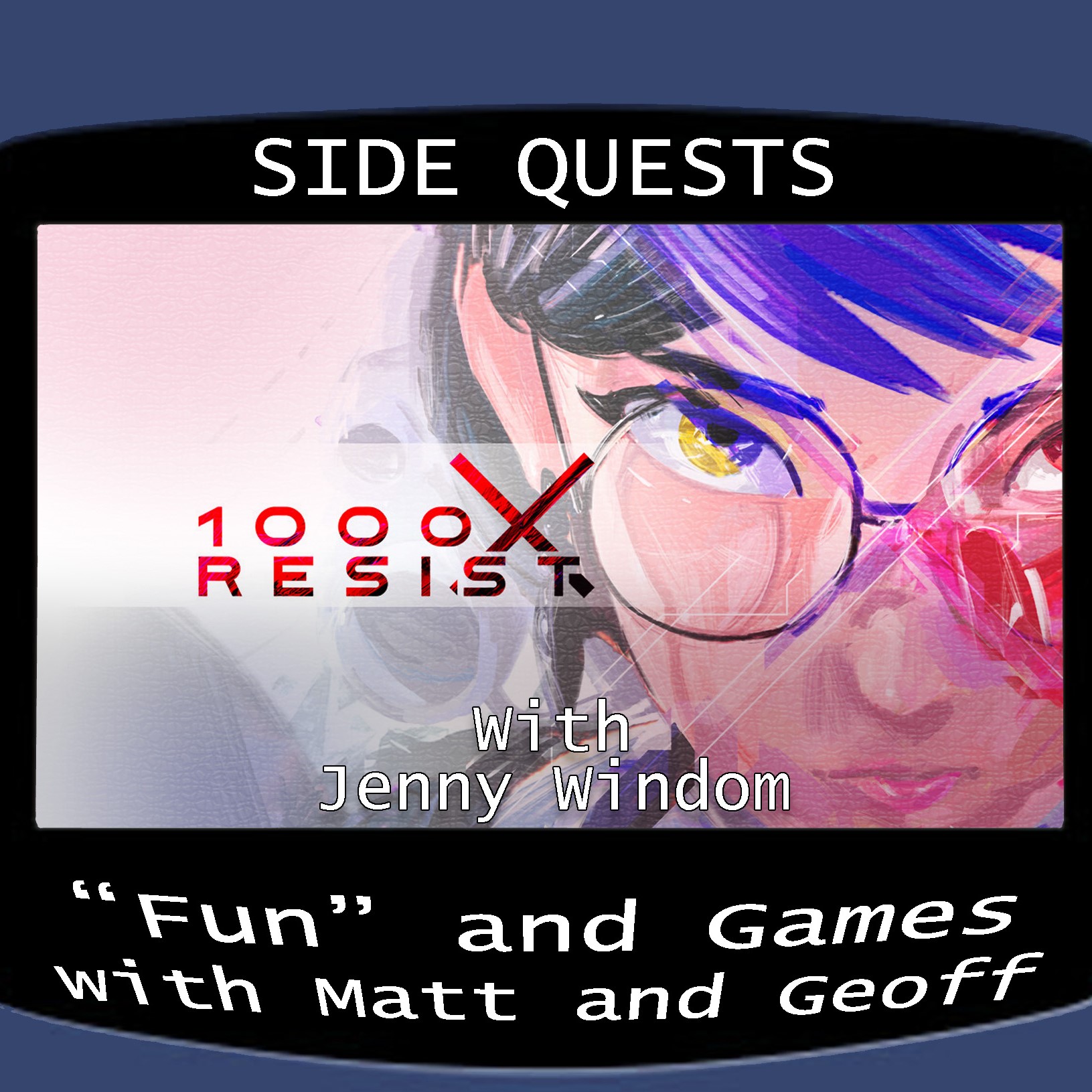 Side Quests Episode 396: 1000xRESIST with Jenny Windom