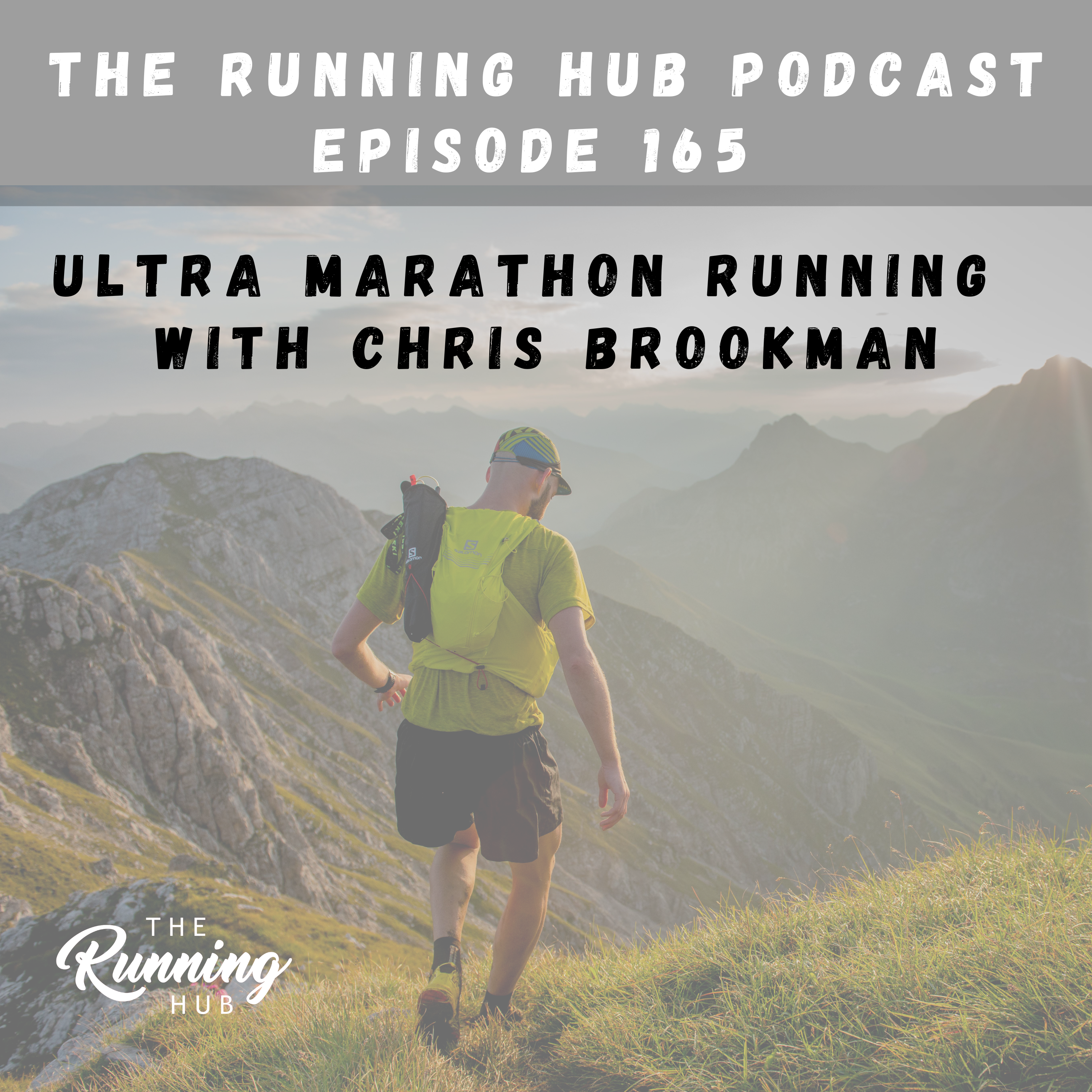 Ultra Marathon Training with Chris Brookman - Tips For Taking On Your First Ultra