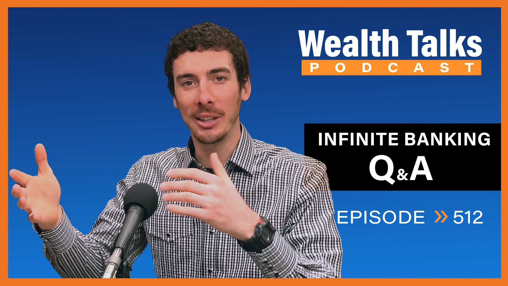 Infinite Banking Q&A