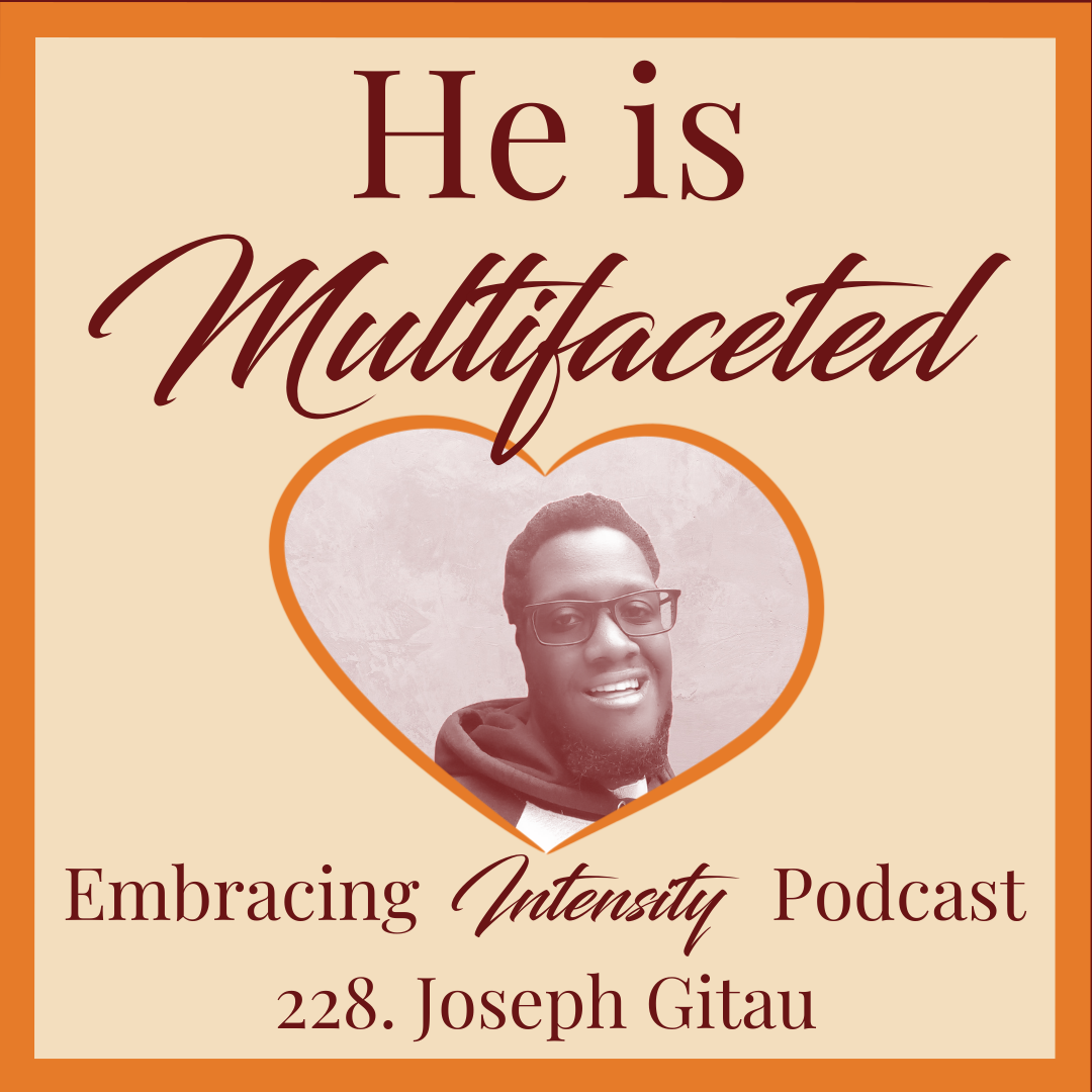 Embracing Intensity