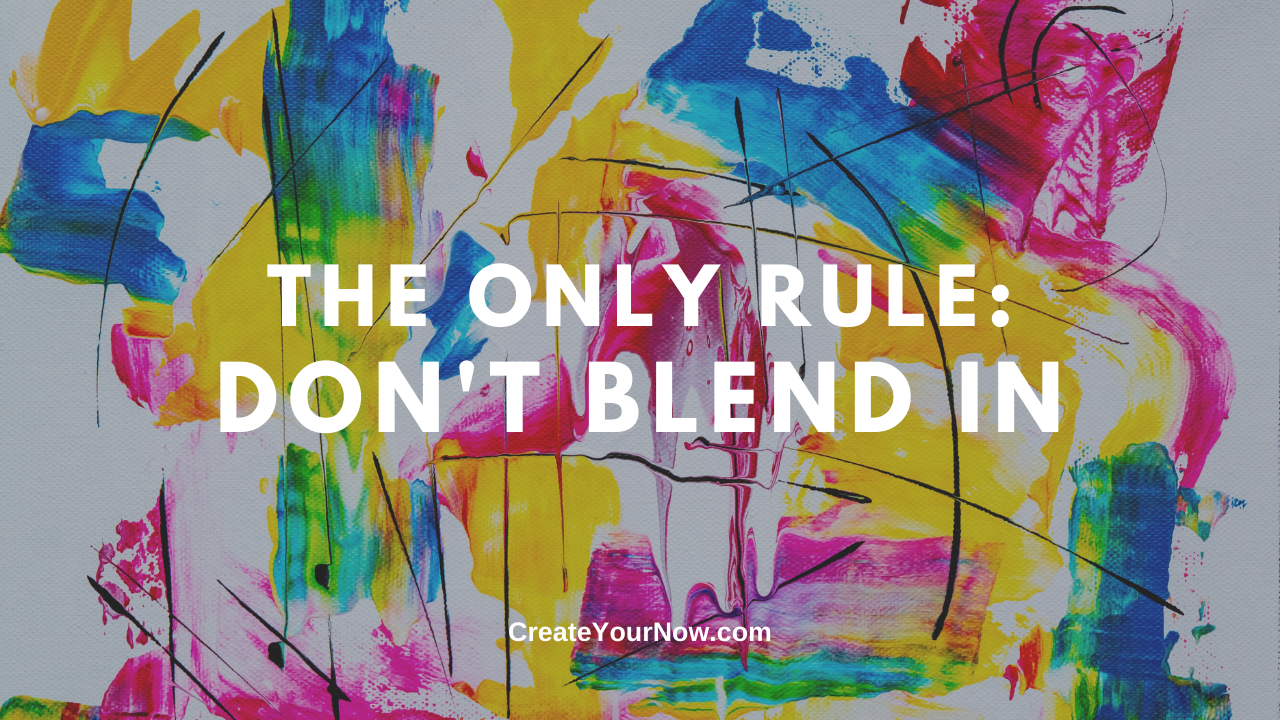1748 The Only Rule: Don't Blend In