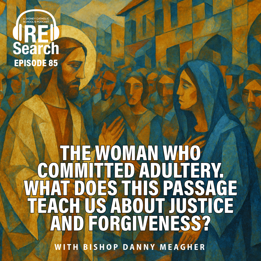 RE Search Episode 85: The Woman Who Committed Adultery.