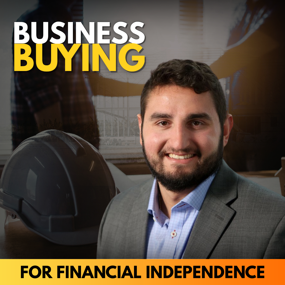 Business Buying for Financial Independence