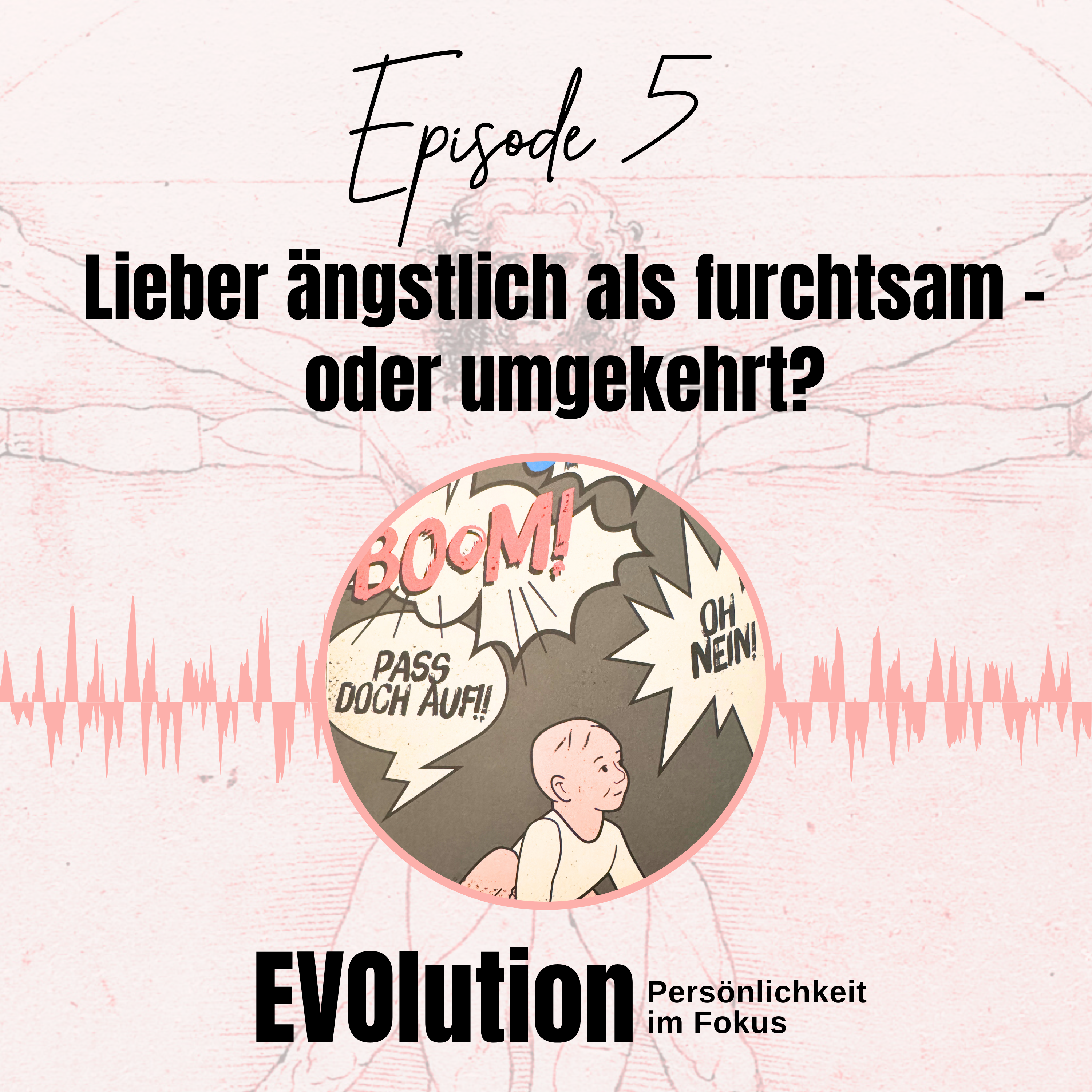 EVOlution - Persönlichkeit im Fokus