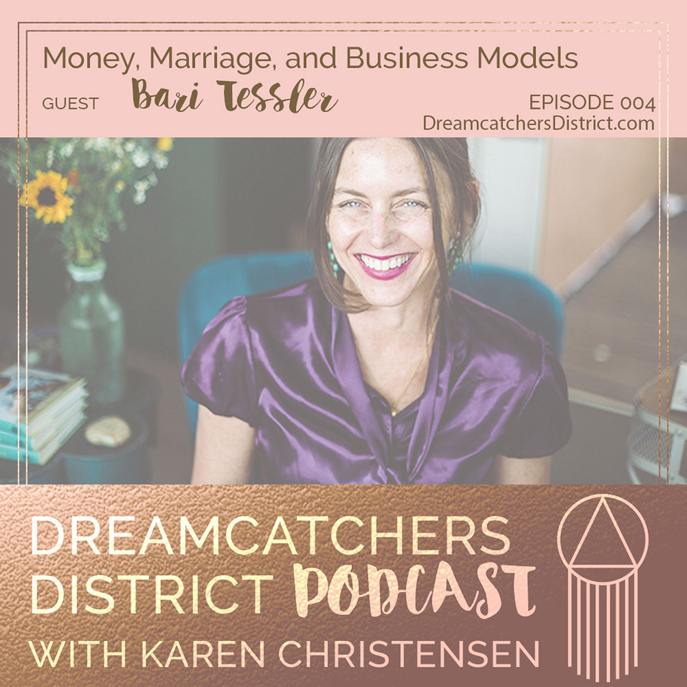 Dreamcatchers District Podcast - Mindset, Authentic Marketing, Coaching, Goals, Creative Entrepreneur, Online Business, Fear