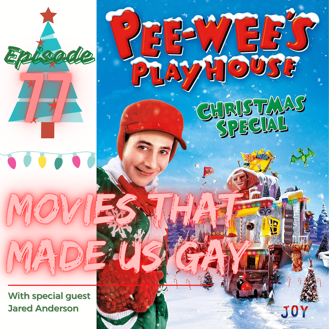 Movies That Made Us Gay