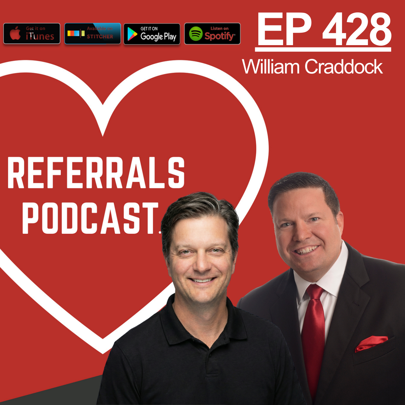 428 These 3 Things Transformed Him into a Referral Generating-Machine and 6x his Business in 9 Months with Michael J Maher and William Craddock