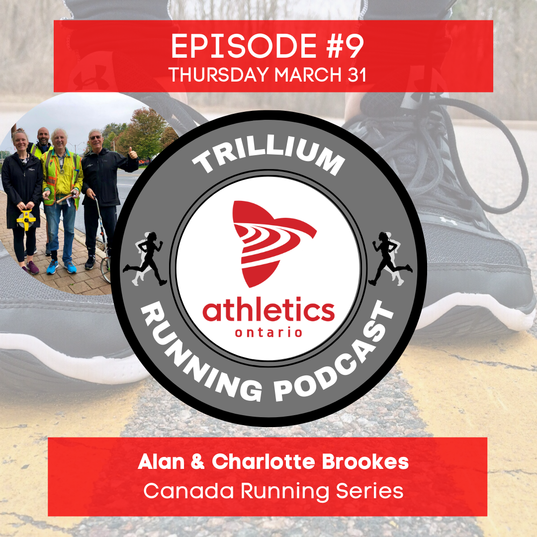 Episode 9 - Charlotte and Alan Brookes, Canadian Running Series