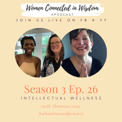 Women Connected In Wisdom Podcast