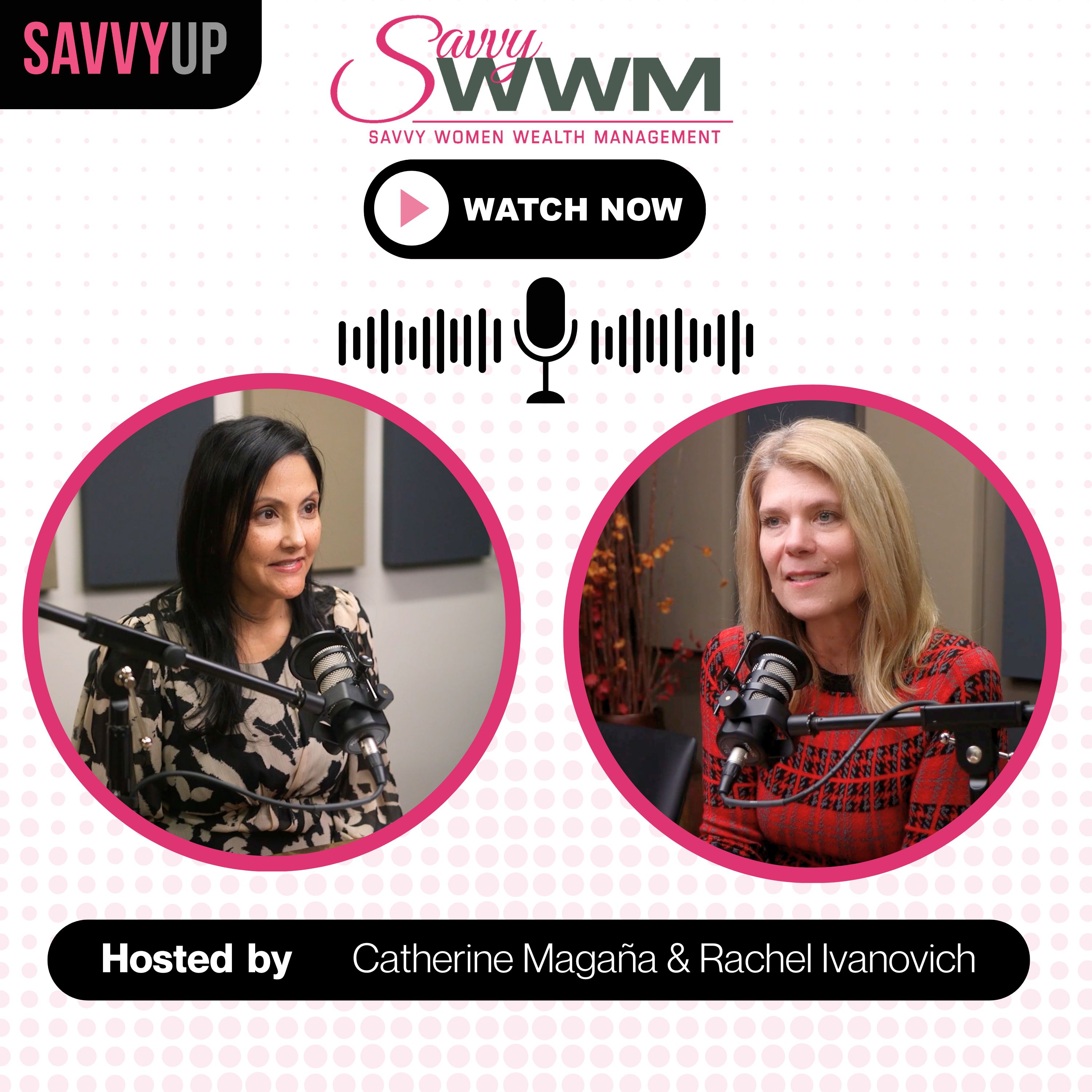 Savvy Women Talk Money