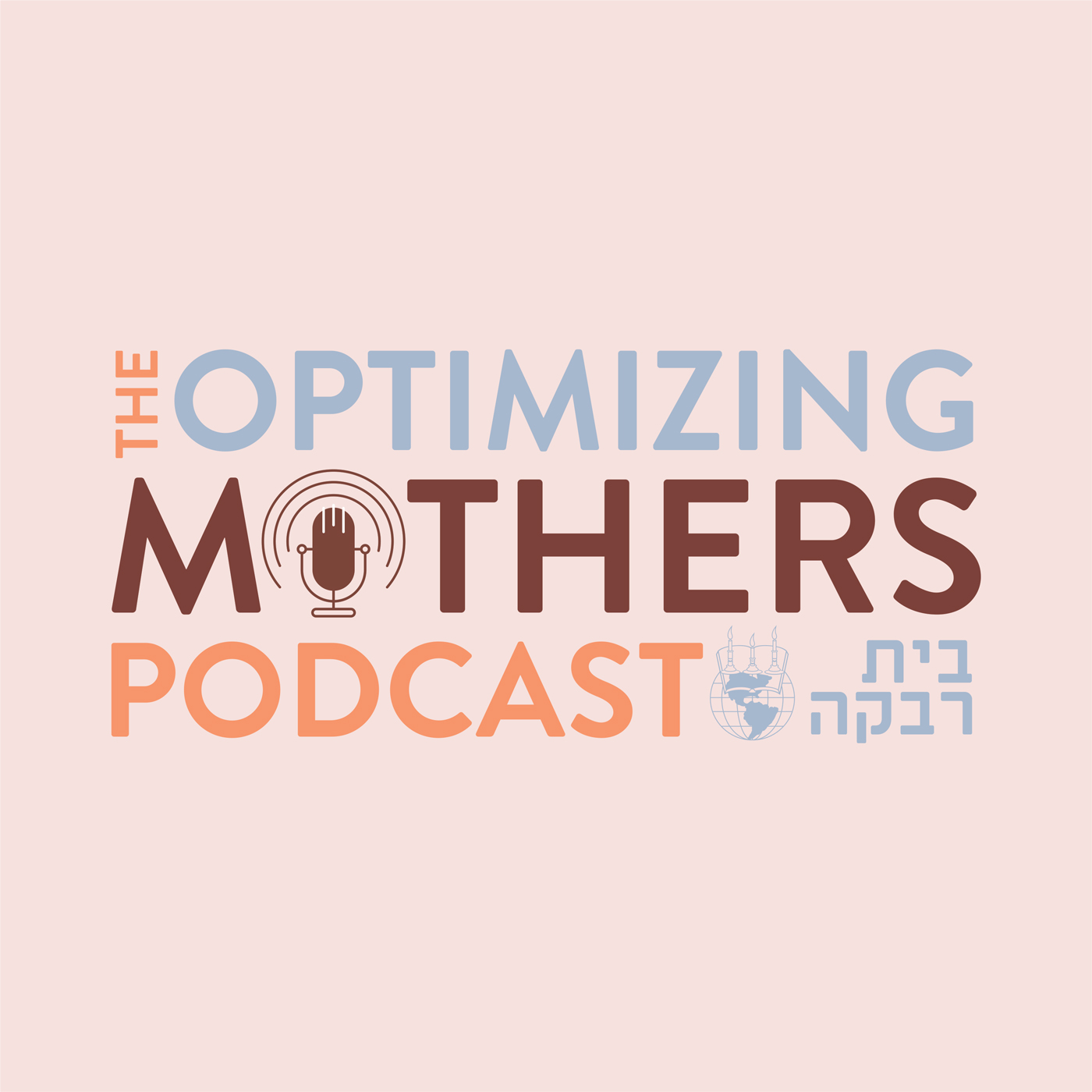 The Optimizing Mother\'s podcast