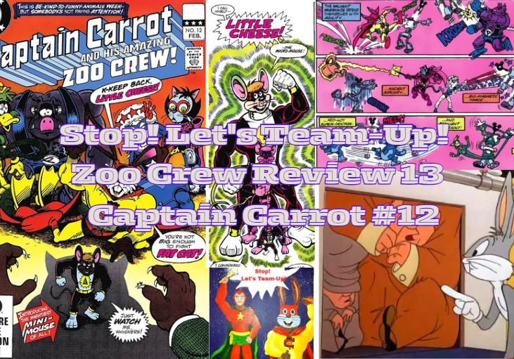 Stop! Let's Team-Up! Zoo Crew Review 13  Captain Carrot #12