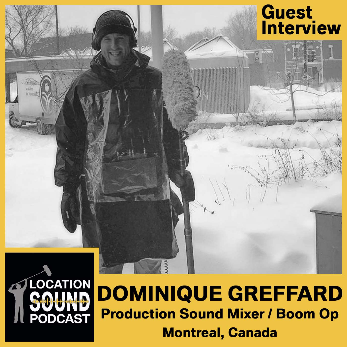 082 Dominique Greffard - Production Sound Mixer based out of Montreal, Canada 082 Dominique Greffard - Production Sound Mixer based out of Montreal, Canada