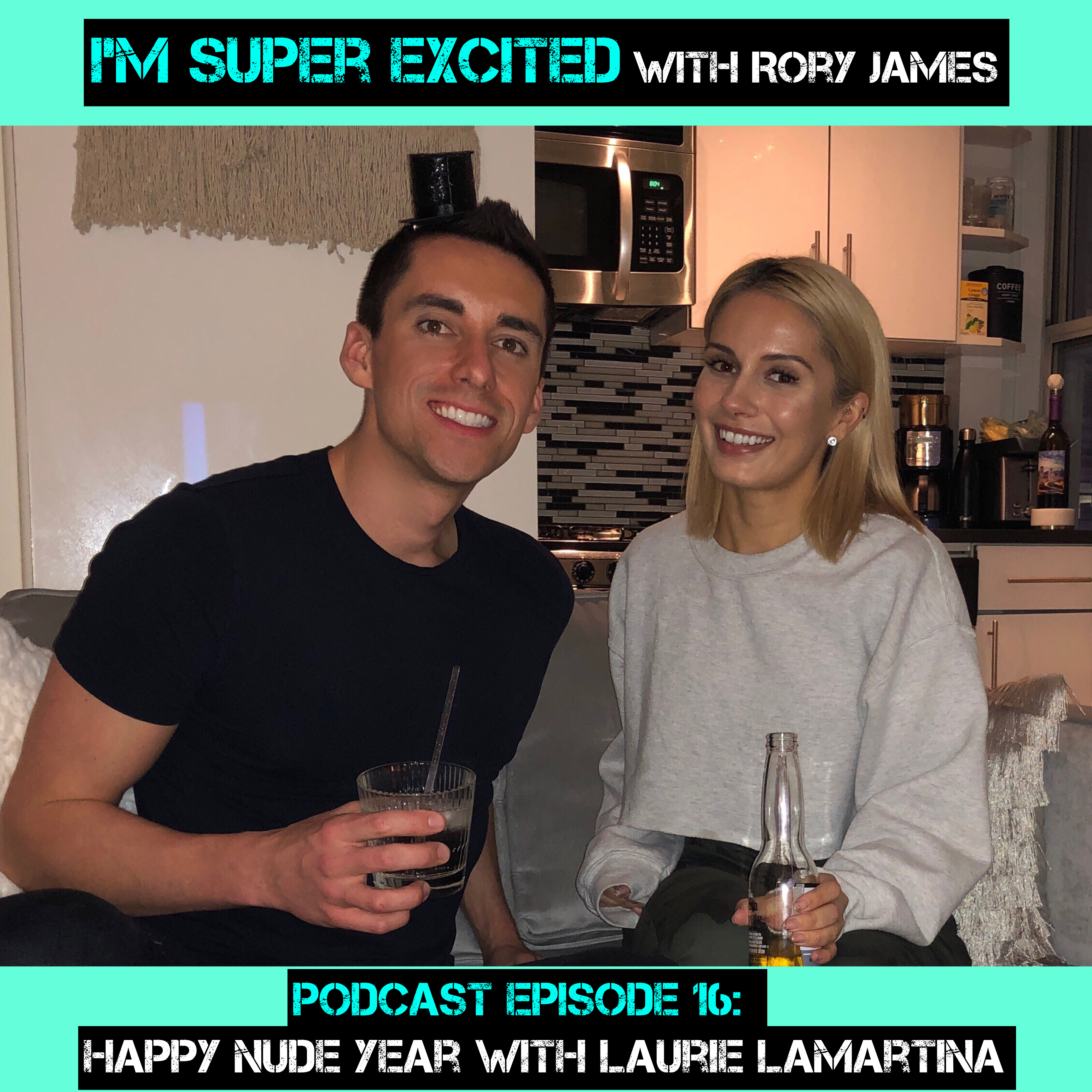Happy Nude Year with Laurie LaMartina - Topics: 2019, Holiday secrets, New Year, Butts, CBD, Gift giving, Resolutions, New York City, SNL, Tacos, Elf, Stand-up comedy, Lady Gaga, Social Media strategy, Sweet potato fries