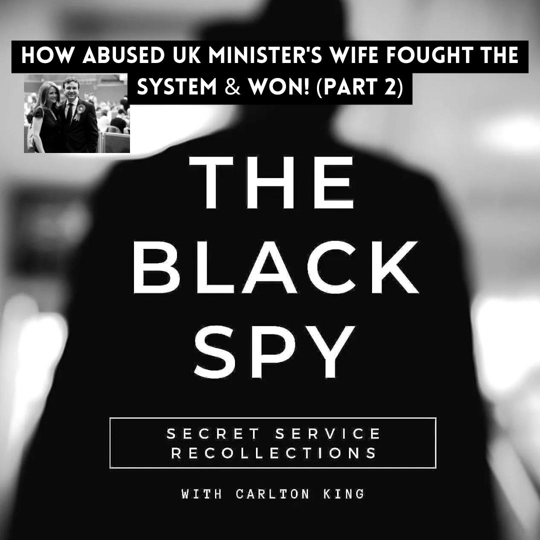 How abused UK Minister’s wife fought the system and won! (Part 2)