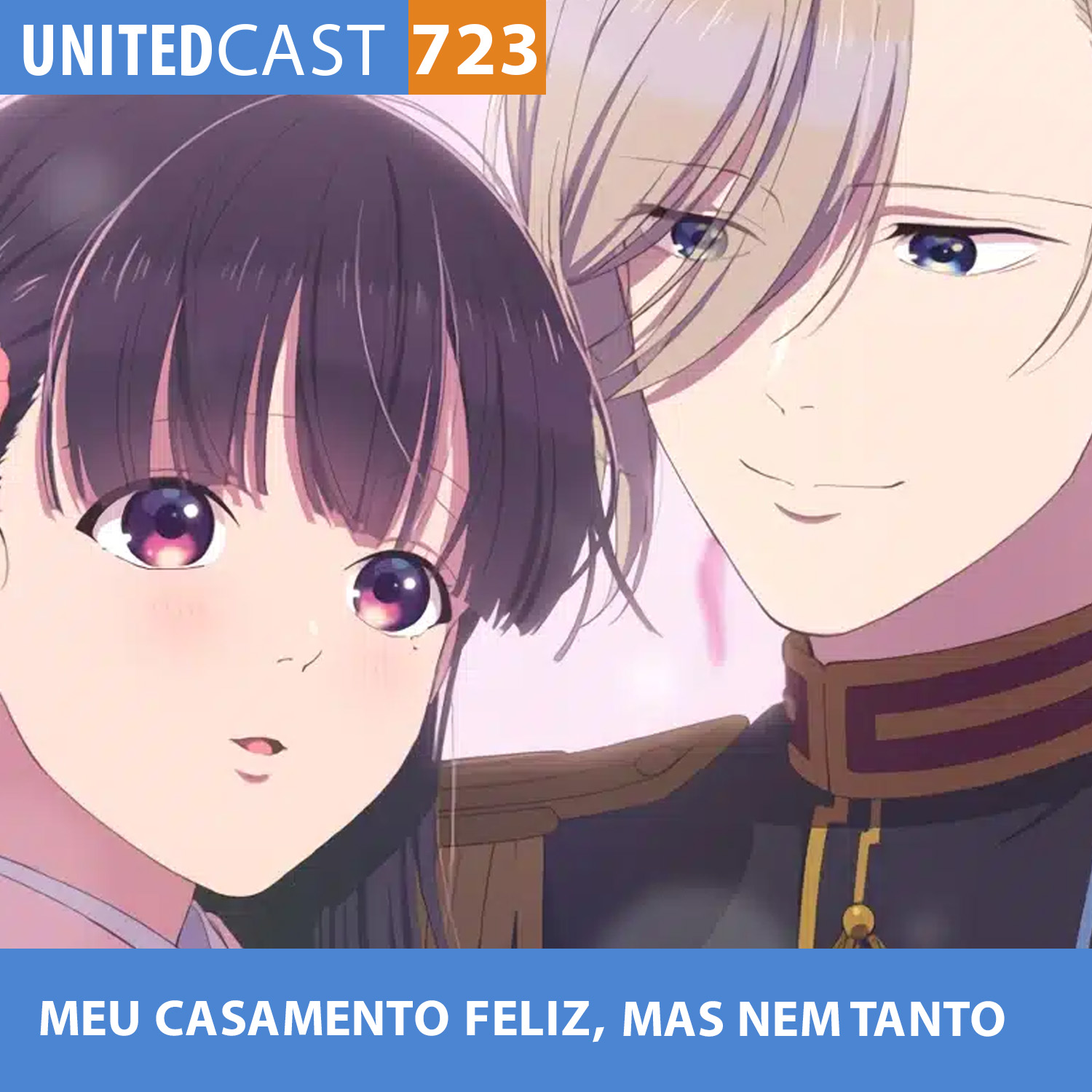 UNITEDcast #723 - Meu Casamento Feliz, mas nem tanto