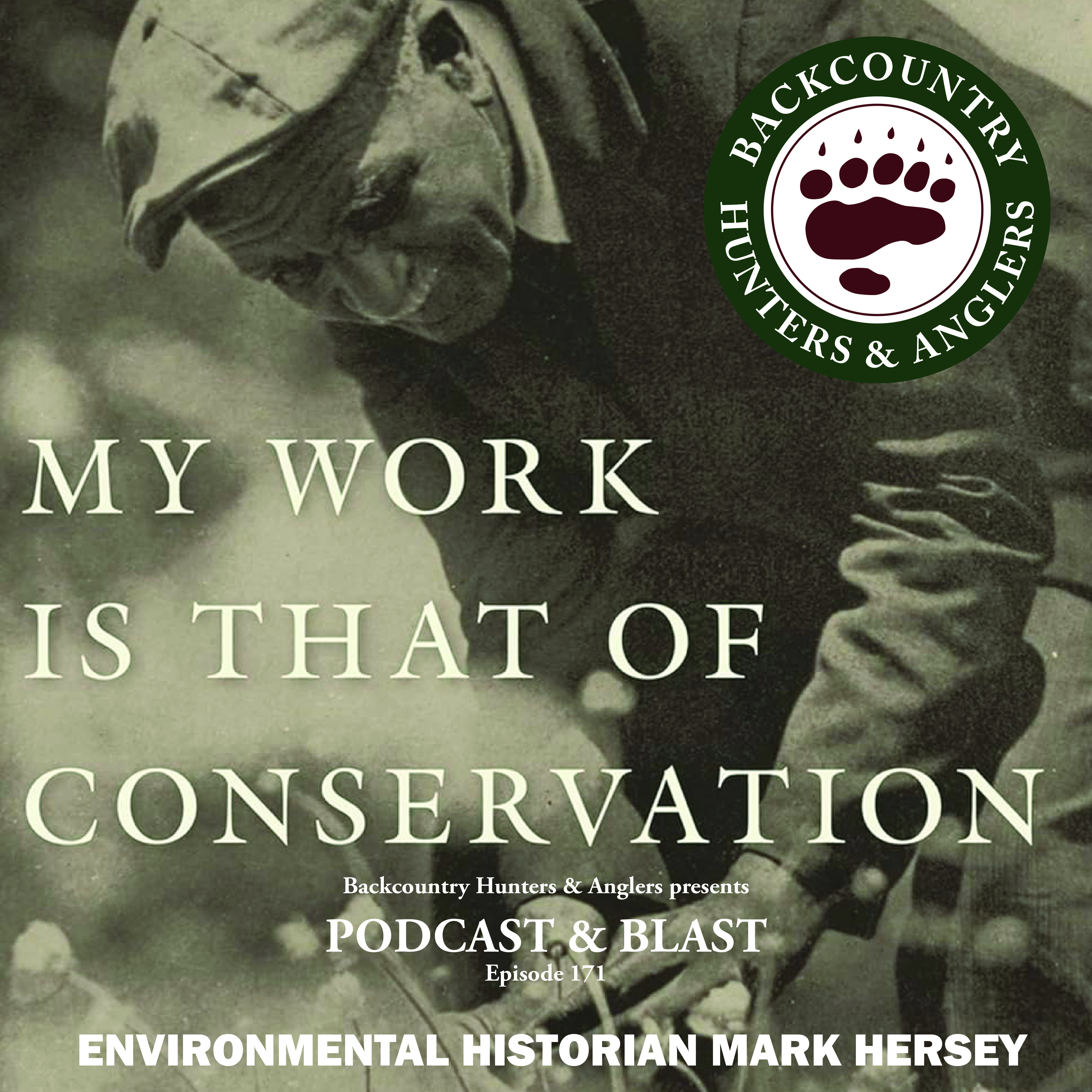 cover of episode BHA Podcast & Blast, Ep. 171: The Conservation History of George Washington Carver with Mark Hersey