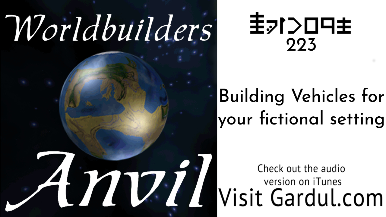 Episode 223 Building Vehicles for your fictional setting