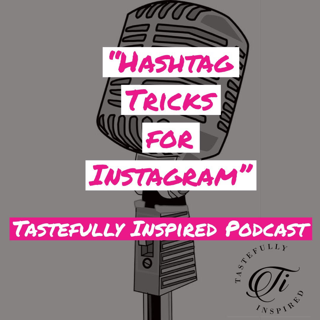 Tastefully Inspired Podcast