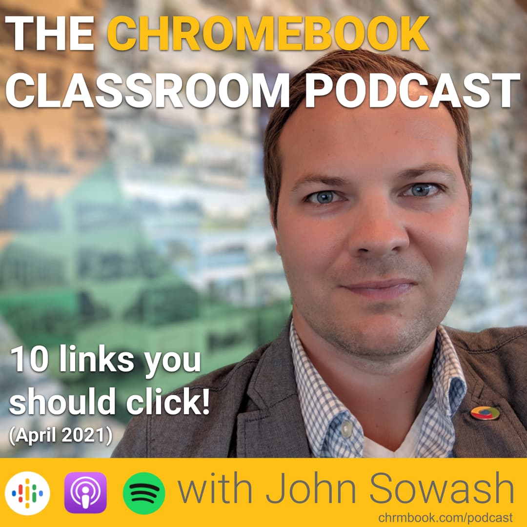 The Chromebook Classroom Podcast