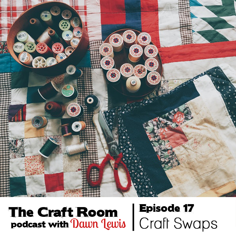 #17 Craft Swaps