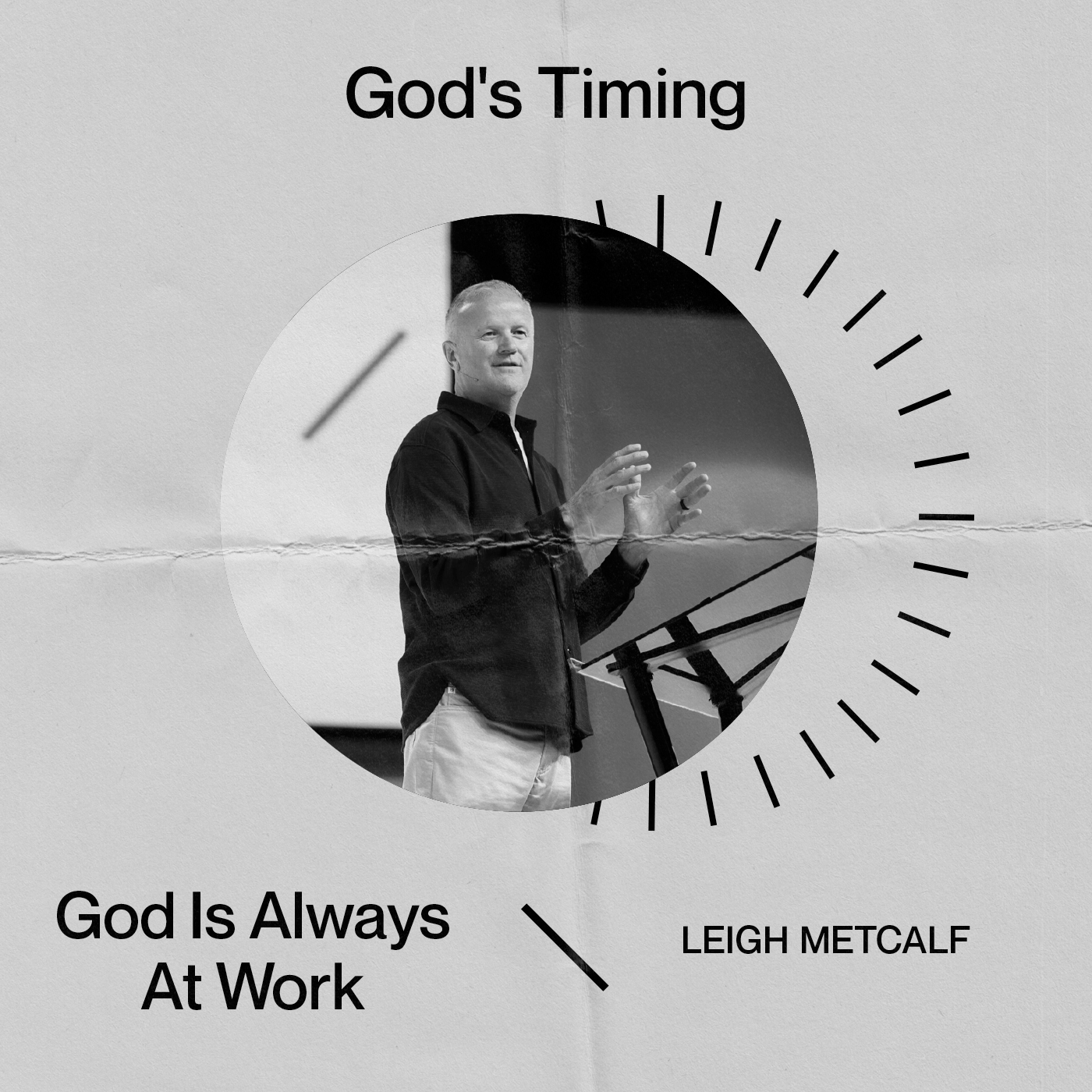 God Is Always At Work | God's Timing (Part 3)