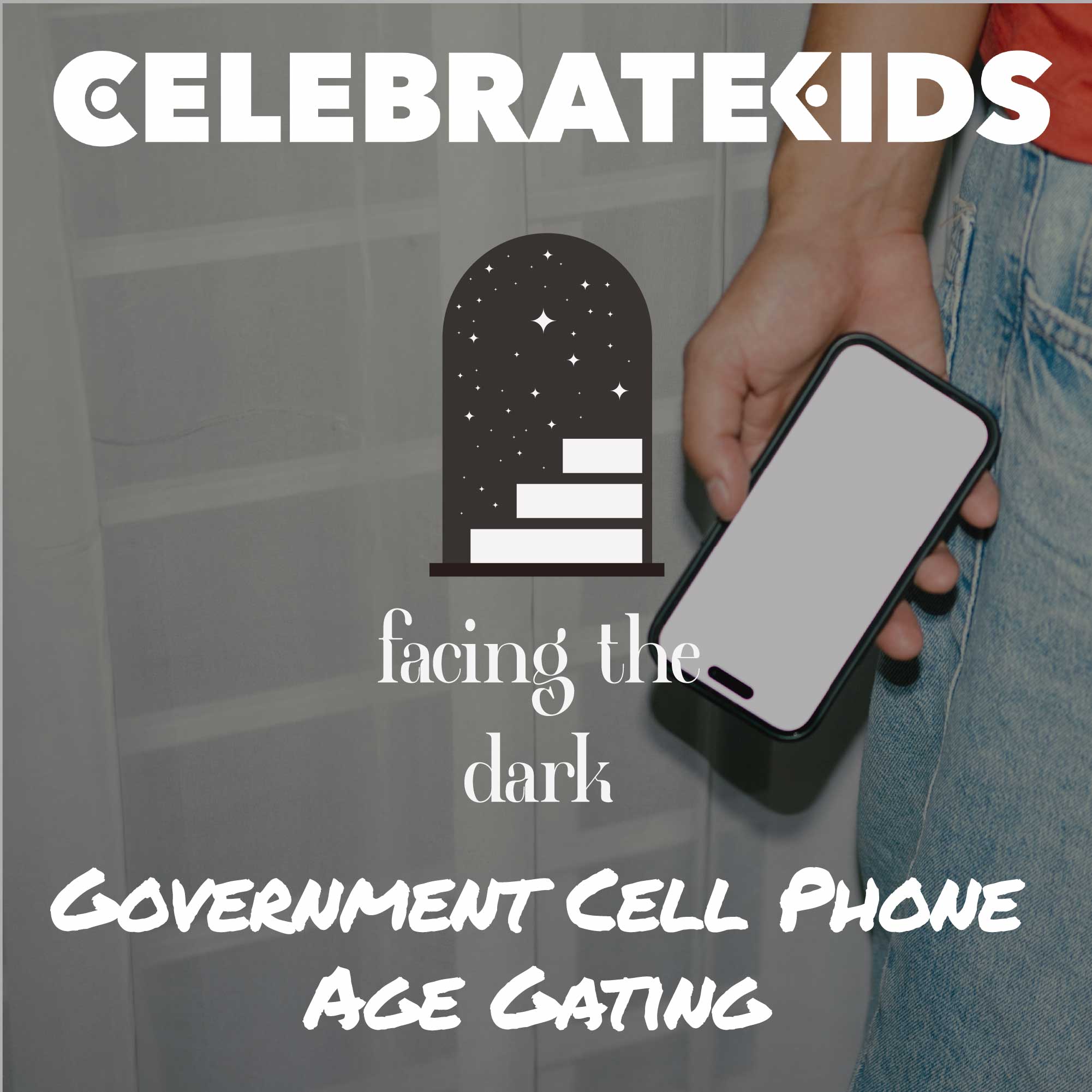 Government Age Gating Cell Phone Use: Who Forms Our Kids, Parents or Policy?