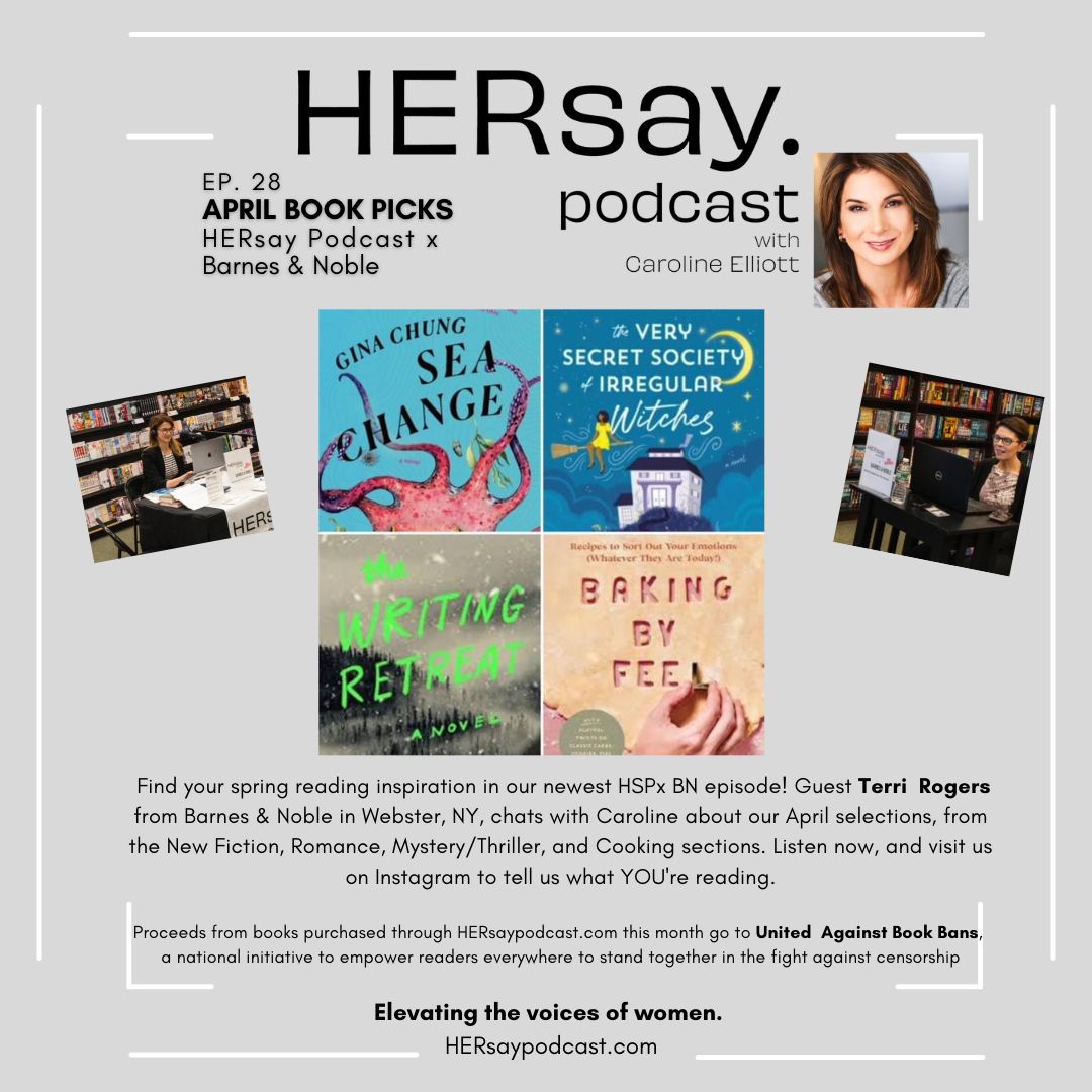 HERsay Podcast x Barnes & Noble April Book Picks HERsay Podcast x Barnes & Noble April Book Picks