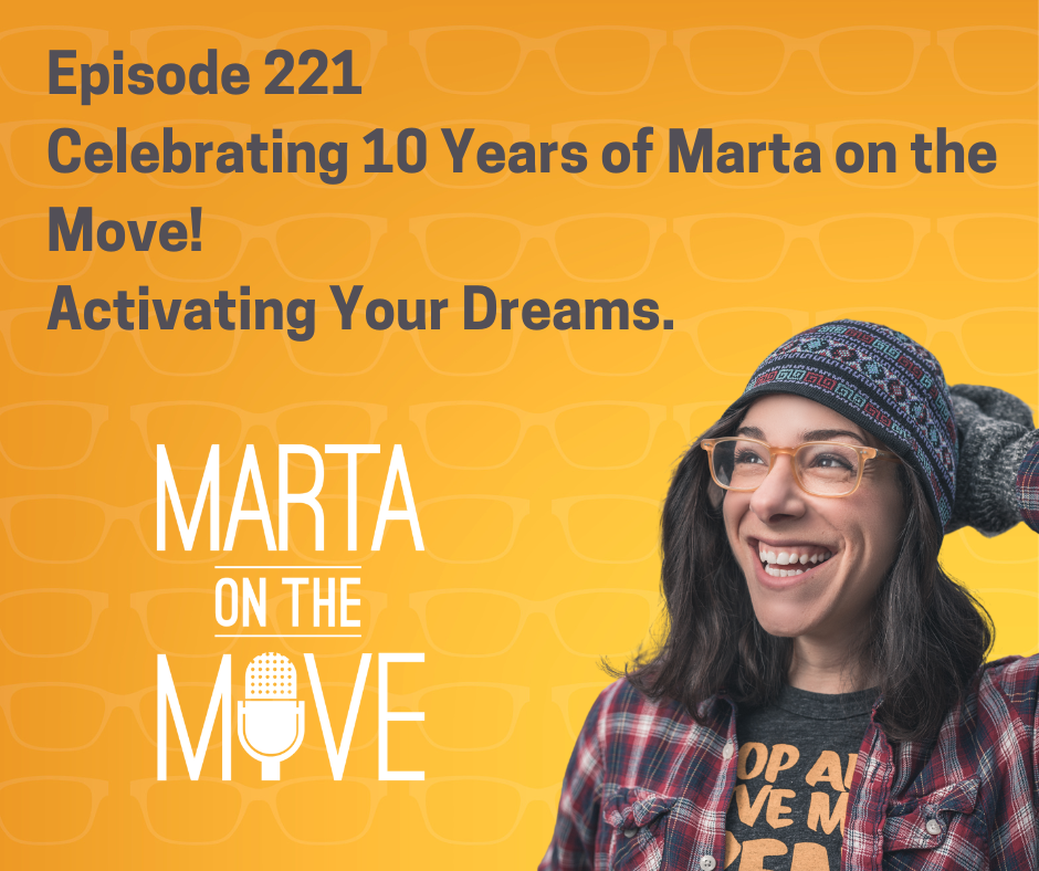 Marta on the Move Podcast
