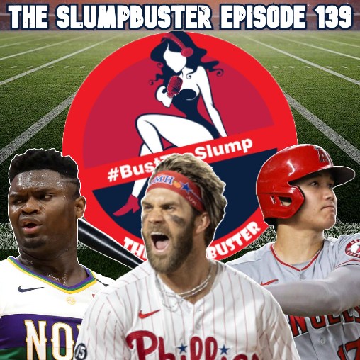 The Slumpbuster Ep 139: MLB Predictions, Rob Parker Interview, Bucs Offseason & Zion's Return?