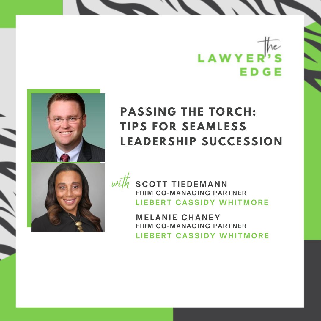 Melanie Chaney & Scott Tiedemann | Passing the Torch: Tips for Seamless Leadership Succession