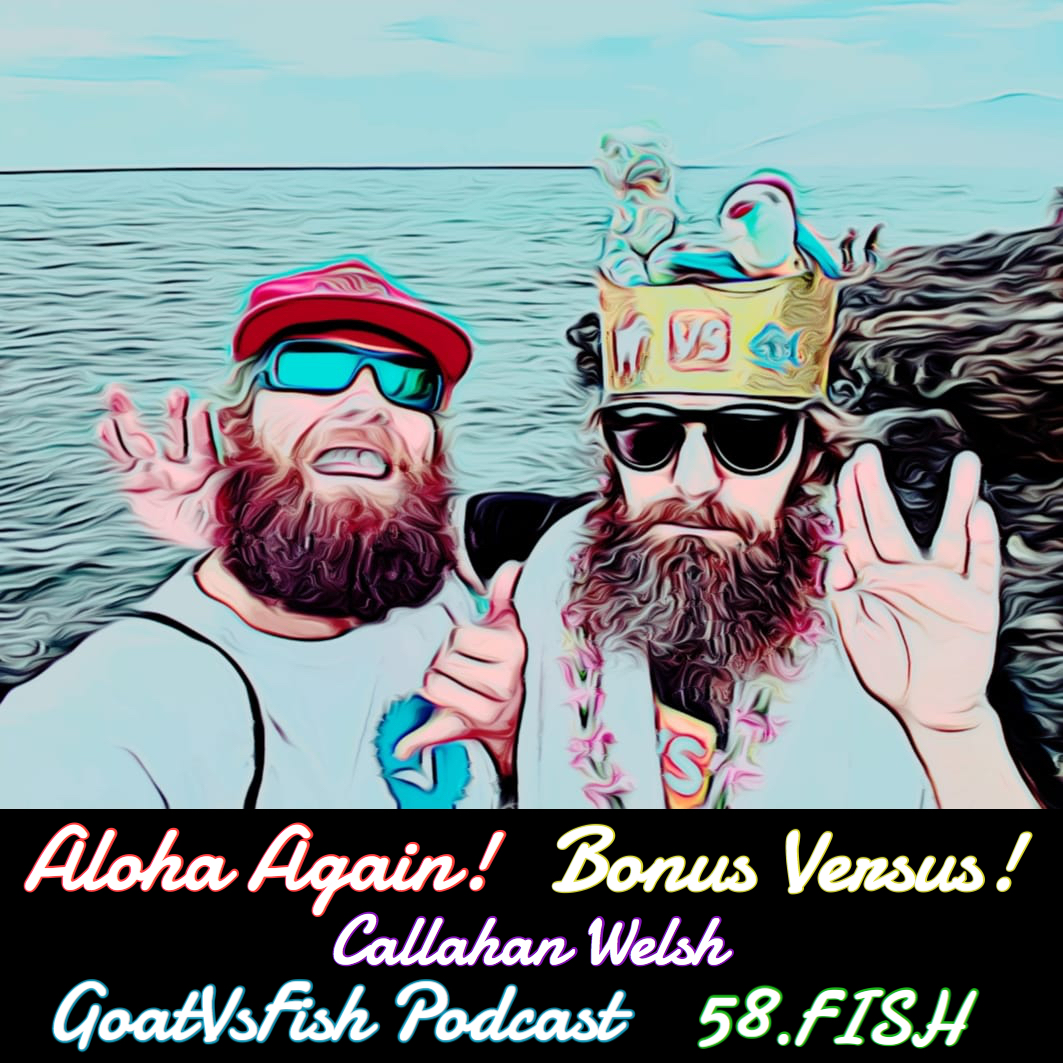 GoatVsFish Podcast