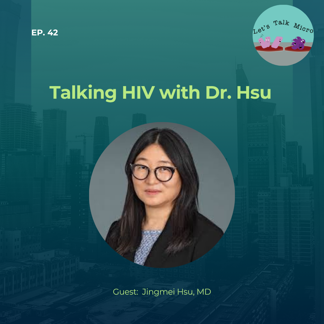Episode 42: Talking HIV with Dr. Hsu